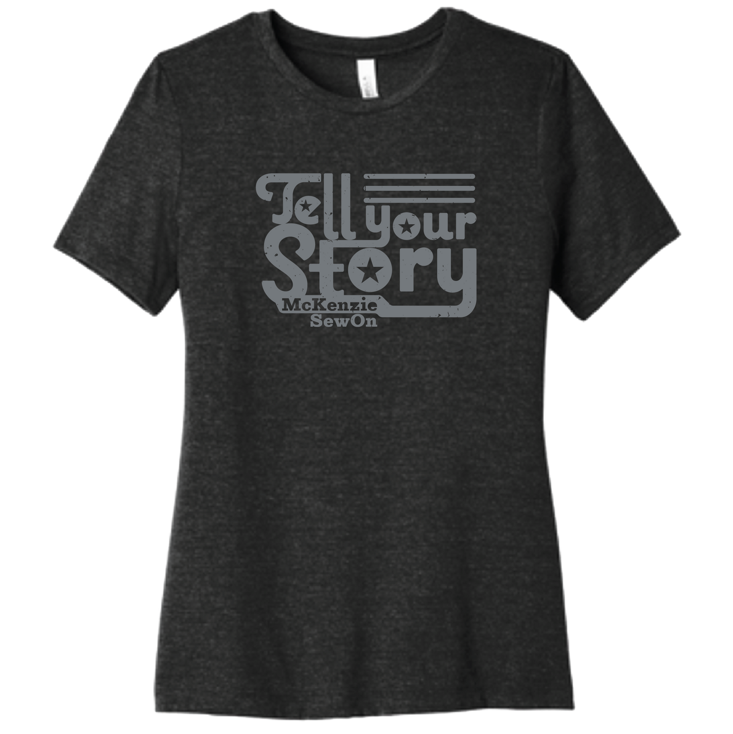 Ladies Short Sleeve Tee with Tell Your Story Design