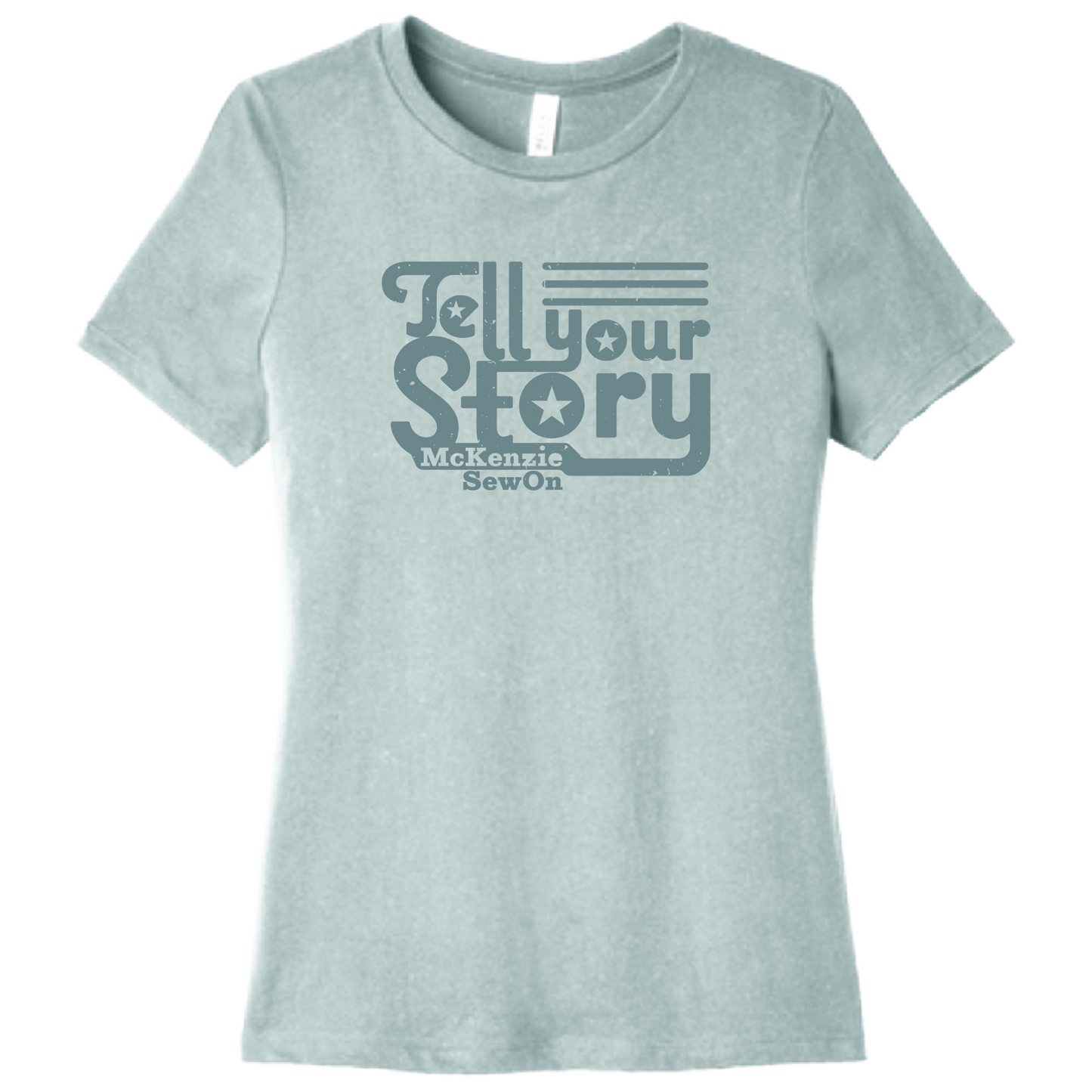 Ladies Short Sleeve Tee with Tell Your Story Design